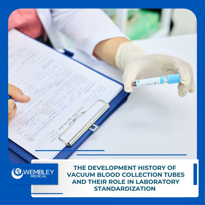 The Development History of Vacuum Blood Collection Tubes and Their Role in Laboratory Standardization