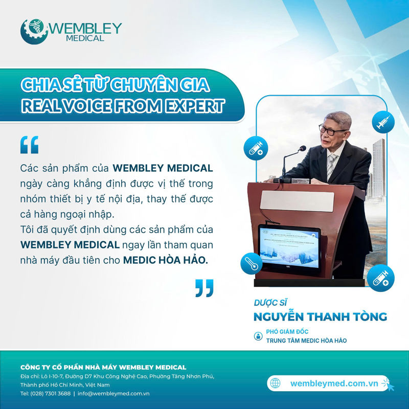 PGĐ Trung tâm Medic Hòa Hảo, Dược sĩ Nguyễn Thanh Tòng chia sẻ lý do ông tin tưởng lựa chọn sản phẩm WEMBLEY MEDICAL cho trung tâm của mình