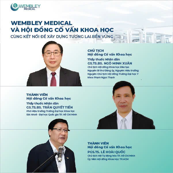 WEMBLEY MEDICAL và Hội đồng Cố vấn Khoa học: Cùng kết nối để xây dựng tương lai bền vững